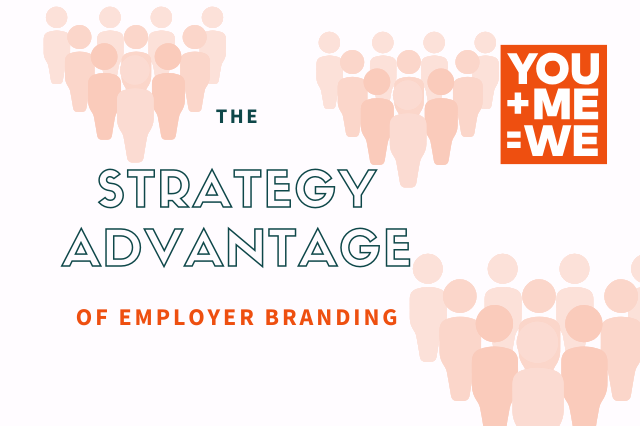 The Strategy Advantage of Employer Branding Blog Image